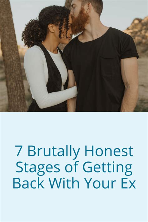 7 Brutally Honest Stages Of Getting Back With Your Ex