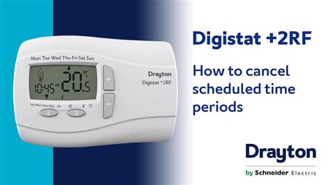 cancel scheduled time periods   drayton digistat rf youtube
