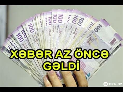 xeber az  geldi bu sexslere emekhaqqi bonusla verilecek youtube