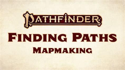 finding paths ep  mapmaking youtube