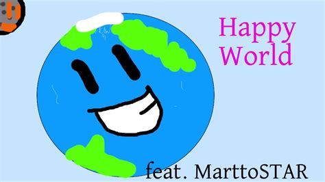happy world feat marttostar youtube