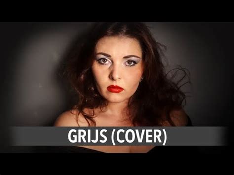 grijs cover door lisa van harmelen beste zangers versie youtube