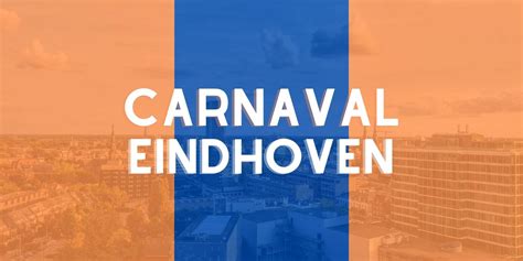 carnaval eindhoven  lampegat alle info  een overzicht