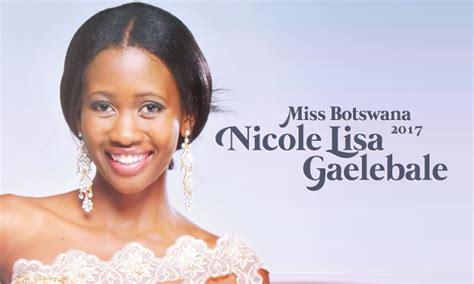 a quick glance at miss botswana nicole s tenacious ascent to her