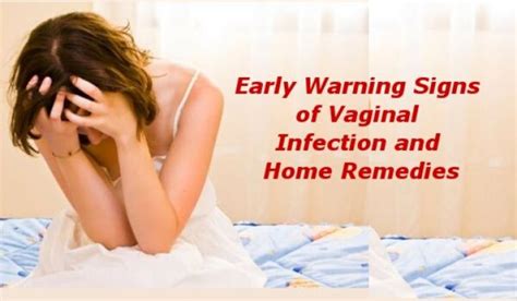 Early Warning Signs Of Vaginal Infection And Home Remedies