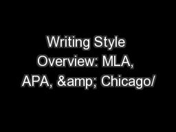 writing style overview mla  chicago powerpoint