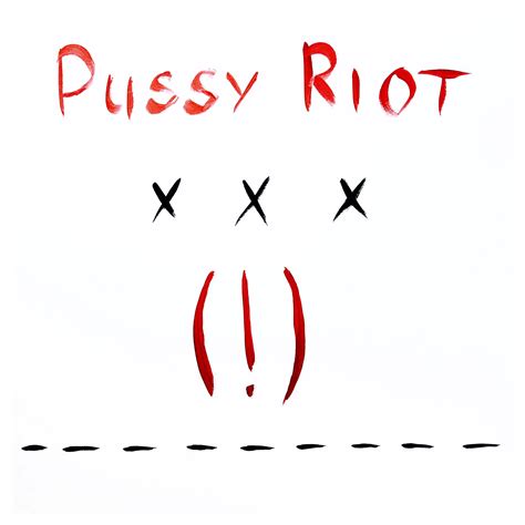 Pussy Riot Xxx Liner Notes Shore Fire Media