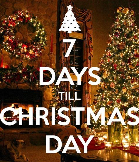 Can You Believe Its Just 7 Days Until Christmasday Christmas