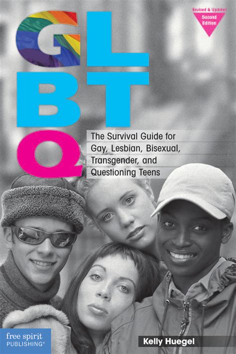 “glbtq the survival guide for gay lesbian bisexual transgender and questioning teens” and