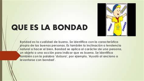 que es la bondad