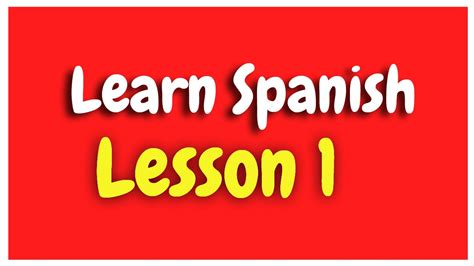 Learn Spanish Lesson 1 For Beginners Hd Basic To Advanced Youtube