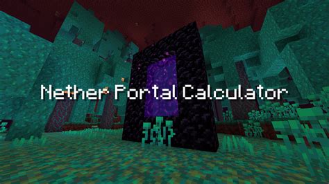 nether portal calculator