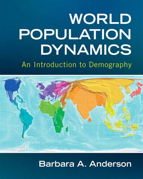 anderson world population dynamics an introduction to demography pearson