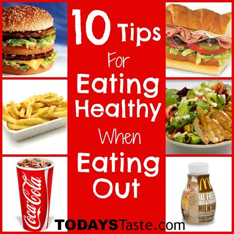 today s taste tips for eating healthy when eating out