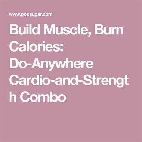 Build Muscle Burn Calories Printable Cardio And Strength Workout