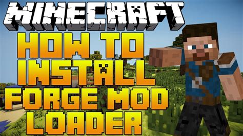 how to install forge mod loader for minecraft 1 7 2 1 7 4 download youtube