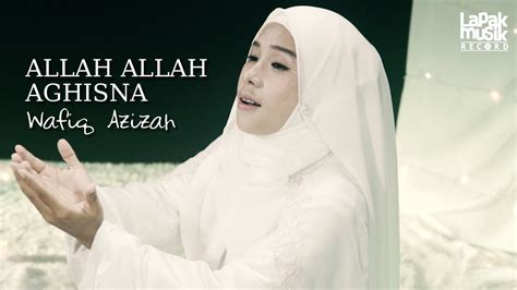 Lagu Sholawat 2020 Allah Allah Aghisna Wafiq Azizah Chords Chordify