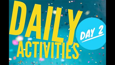 daily activities day  youtube