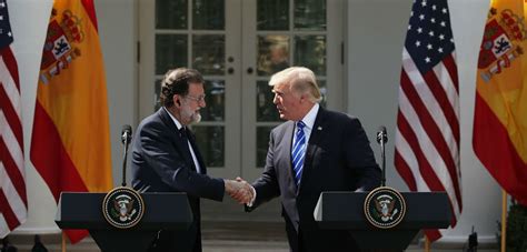 trump    call rajoy president  spain sort  foreign policy
