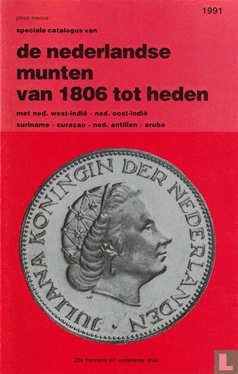 speciale catalogus van de nederlandse munten van  tot heden   mevius johan lastdodo