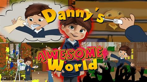 dannys awesome world