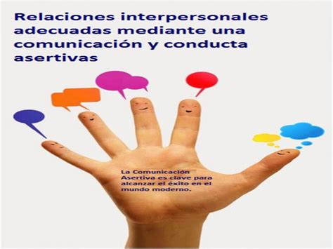 calameo relaciones interpersonales adecuadas mediante una comunicacion  conducta asertivas