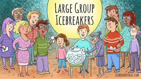 11 Amazing Icebreakers For Large Group [step By Step] Icebreakerideas
