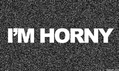 I M Horny