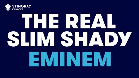 Eminem The Real Slim Shady Karaoke With Lyrics Youtube