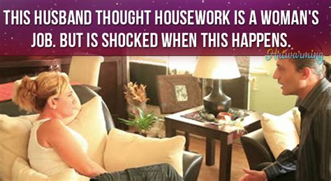 This Husband Thought Housework Is A Woman S Job But What Followed Is