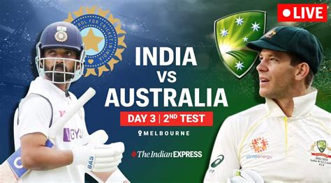 india  australia  test day  highlights australia  lead