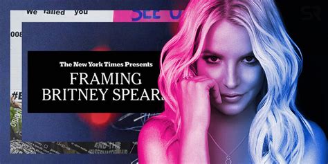 Framing Britney Spears 8 Things The Free Britney