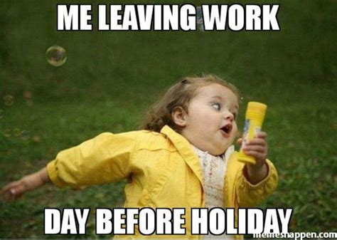 funny holiday work memes   work memes ihire