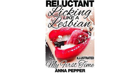 Lesbian Erotica Reluctant My First Time Lesbian Illustrated Mff