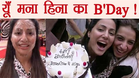 Bigg Boss 11 Hina Khan Birthday Celebration With