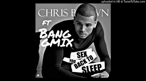 Chris Brown Back To Sleep Gmix Hd Audio Youtube