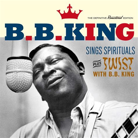 kingbb sings spirituals twist  bb king  bonus amazon