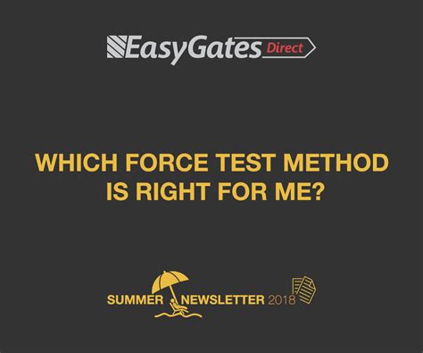 force test method     easygates direct