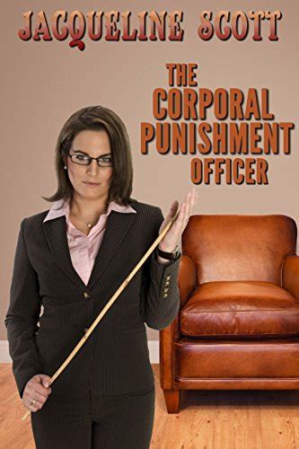 The Corporal Punishment Officer Kindle Edition By Scott Jacqueline