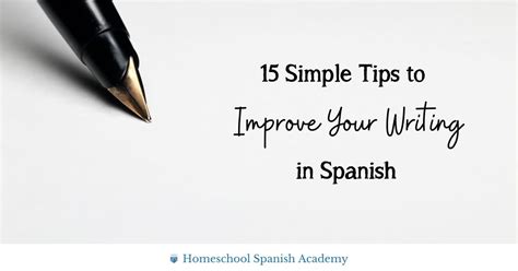 simple tips  improve  writing  spanish