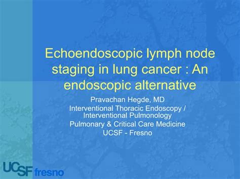 Echoendoscopic Lymph Node Staging In Lung Cancer An Endoscopic Alter…