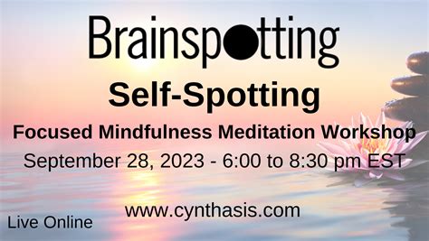 brainspotting self spotting workshop september 28 2023 cynthasis