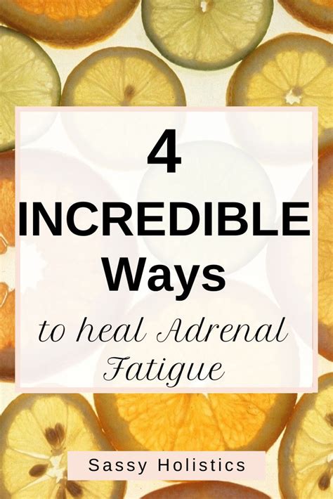 How To Heal Adrenal Fatigue Naturally Adrenal Fatigue Adrenals Healing