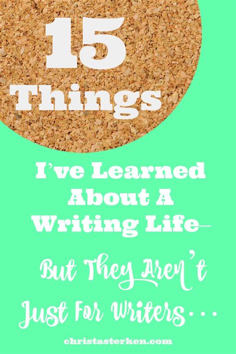 ive learned   writing life