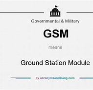 Image result for GSM - Ground Station Module. Size: 190 x 185. Source: acronymsandslang.com