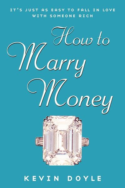 how to marry money by kevin doyle penguin books australia