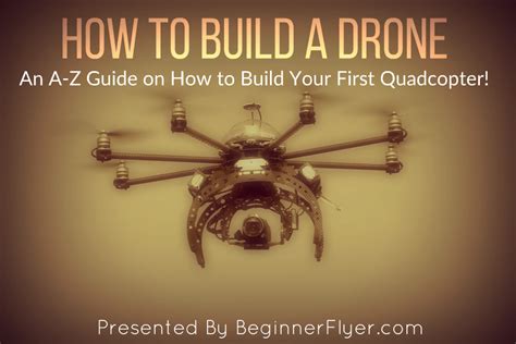 build  drone  definitive guide  newbies