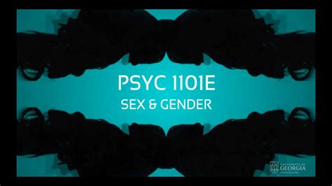 Sex And Gender Introduction To Psychology Youtube