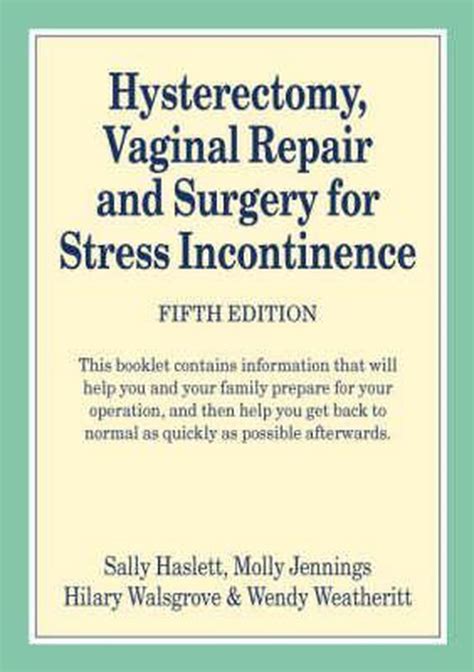 hysterectomy vaginal repair and surgery for stress incontinence