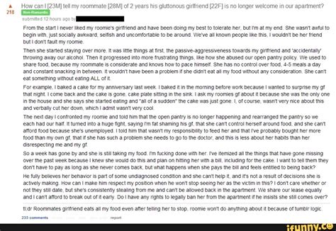 218 how can i [23m] tell my roommate [28m] of 2 years his gluttonous